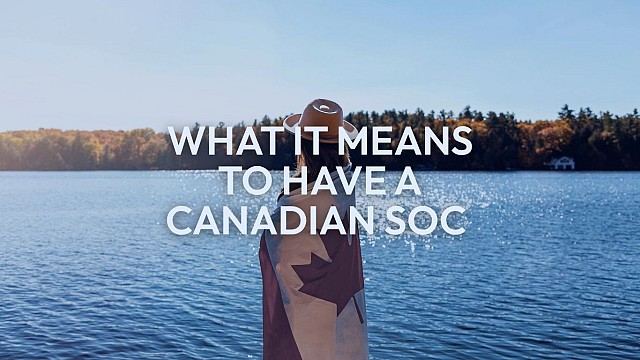 What It Means to Have a Canadian SOC 